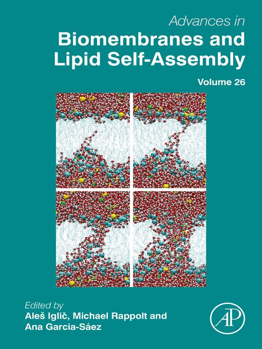 Title details for Advances in Biomembranes and Lipid Self-Assembly by Aleš Iglič︎ - Wait list